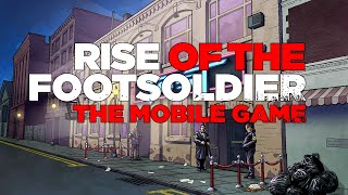 RISE OF THE FOOTSOLDIER THE MOBILE GAME 2023 4K Teaser [upl. by Archibald444]