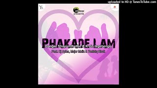 Danger Shayumthetho and Kzin Isgebengu  Phakade Lam Feat Dj Aplex Major Mnizz amp Tonickq Blvck [upl. by Hilary]