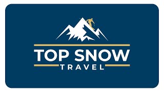 Welcome to Top Snow Travel  The France Ski Travel Experts [upl. by Abigael]