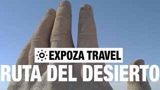 Ruta Del Desierto Atacama Vacation Travel Video Guide [upl. by Aggappora]