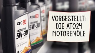 Die neuen Motorenöle von ATO24 [upl. by Moule]