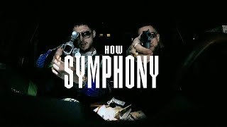 How  Symphony Official Music Video [upl. by Roze]