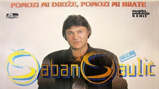 Saban Saulic  Prestacu da verujem u ljubav  Audio 1990 [upl. by Virgina]