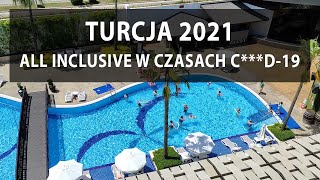 32 Turcja 2021 Relacja z hotelu all inclusive w Side w czasach CD19 [upl. by Keyte]