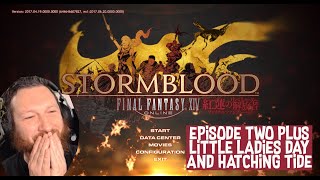 Join Me For Ffxiv Stormblood Episode Two  Little Ladies amp Hatching Tide Events [upl. by Nwad]