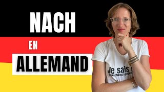 🇩🇪 Bien utiliser quotNACHquot en allemand  des expressions à connaître  🇩🇪🔠 [upl. by Gnal]