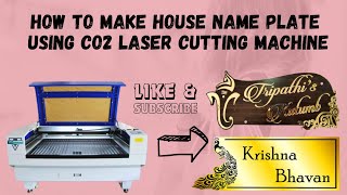 How to make customised Name Plate using Laser Cutting Machine  House Name Plate kaise banate hai 🤔 [upl. by Anwahsak]