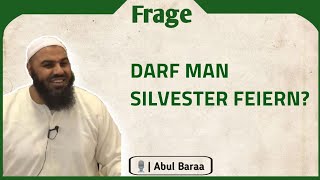 Darf man Silvester feiern  Abul Baraa [upl. by Aillicsirp]