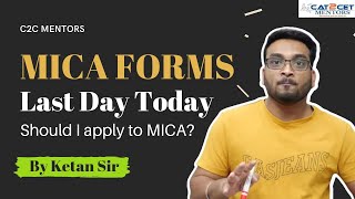 MICA Forms Last Date Today  Should I Apply to MICA Admission Process Packages Specialisation [upl. by Lajib]