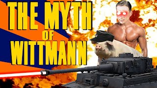 The Myth of Wittmann [upl. by Terrence535]