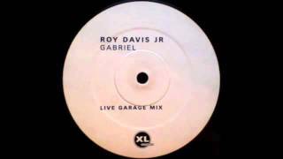 Roy Davis Jr ft Peven Everett  Gabriel Live Garage Version [upl. by Ylrbmik70]