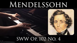 Mendelssohn  Songs Without Words Op102 No4 [upl. by Grishilde841]