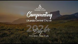 SDA UKUNDA CENTRAL CHURCH  CAMPMEETING 2024  Morning [upl. by Claudette]