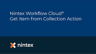 Nintex Workflow Cloud Get Item From Collection Action [upl. by Elokcin]