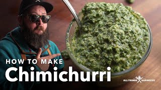 How to Make Chimichurri  Chef Tom X All Things Barbecue [upl. by Kingston359]