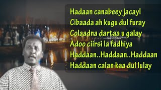 Cabdi Tahliil HEESTII  dunidan casar Joogtada  CLASIC KABAN  LYRICS [upl. by Iolande]