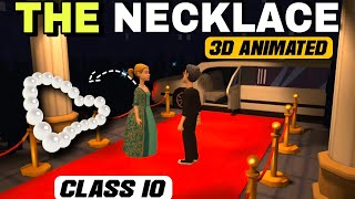 The Necklace Class10 Animated Story  English Chapter7  Summary  in hindi [upl. by Ahseenak]