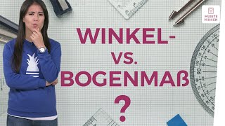 Winkelmaß und Bogenmaß I musstewissen Mathe [upl. by Wake]