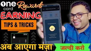 Onecard Credit Card Rewards Earning Tips amp Tricks  अब आयेगा असली मज़ा तो 🤩 [upl. by Assirat134]