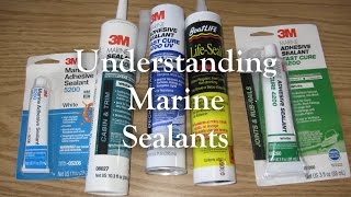 Understanding Marine Sealants [upl. by Doerrer]