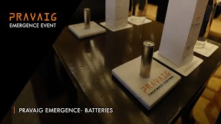 Pravaig Emergence Batteries [upl. by Yornek]