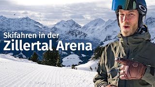 Größtes Skigebiet im Zillertal Lohnt sich die Zillertal Arena [upl. by Kramal631]