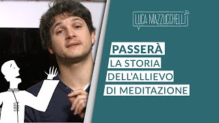 Crisi esistenziale ed emozioni negative  Storia zen passerà [upl. by Griseldis]