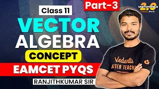 Vectors Algebra Class 12 In Telugu  High Weightage Chapter  L3  JEE EAMCET 202425  Ranjith sir [upl. by Kristel]