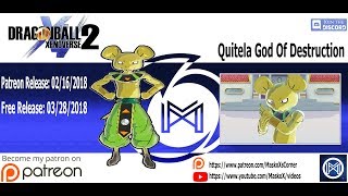 Dragon Ball Xenoverse 2  Quitela Universe 4 God of destruction x2m file [upl. by Dehsar]