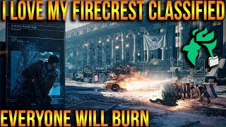 THE DIVISION  HOW TO BUILD FIRECREST CLASSIFIED amp WHY I LOVE IT  PVE amp PVP [upl. by Lenor]