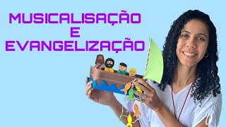 MUSICALIZAÇÃO E EVANGELIZAÇÃO INFANTIL [upl. by Sula]