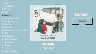 OST GOBLIN Full Album 孤單又燦爛的神－鬼怪 [upl. by Yesnik527]