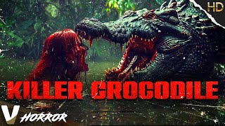 KILLER CROCODILE  HD HORROR MOVIE IN ENGLISH  FULL SCARY FILM  V HORROR [upl. by Hrutkay]