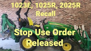 STOP USING YOUR JOHN DEERE 1023E 1025R OR 2025R RIGHT NOW Stop SaleUse Order Just Released [upl. by Engelbert]