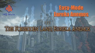 Easymode Eureka Anemos  Leveling and Weapon Farming Guide LESS THAN 5 HOURS  FFXIV [upl. by Scoter819]