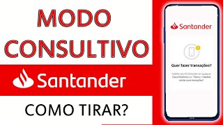 Modo Consultivo Santander Como Tirar [upl. by Mohammad]