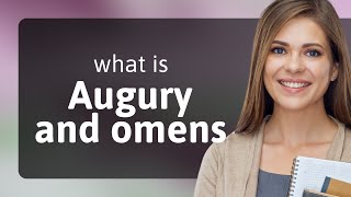 Unraveling the Mystery Augury and Omens Explained [upl. by Ientruoc]