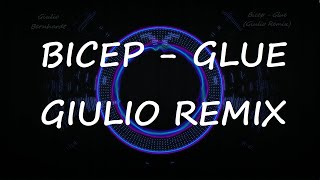 Bicep  Glue Giulio Remix [upl. by Yllime231]