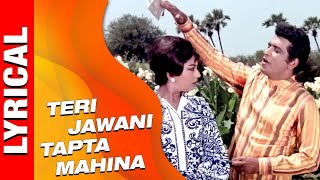 Teri Jawani Tapta Mahina With Lyrics  Amaanat Mohammed Rafi Manoj Kumar Sadhana  Romantic Songs [upl. by Johansen]