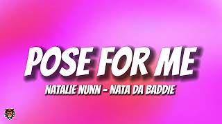 Natalie Nunn  Pose For Me Audio Nata Da Baddie [upl. by Oberon989]