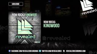 Row Rocka  Kingwood OUT NOW [upl. by Campney]