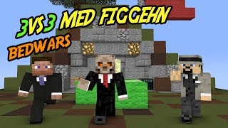 3 VS 3  BEDWARS med figgehn amp SoftisFFS [upl. by Bradleigh]