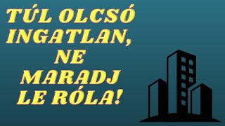 Ha túl olcsó az ingatlan így előzd meg a többieket ha ingatlanközvetítő nincs veled [upl. by Namrak735]