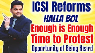 🚨ICSI Reforms😡Enough is Enough💪Halla Bol✊Time to Unite amp Protest ✉️Opportunity of Being Heard [upl. by Ohare74]