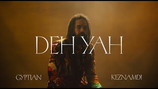 Keznamdi ft Gyptian amp Ricky Blaze  Deh Yah Remix Visualizer [upl. by Attej]