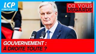 Gouvernement  à droite toute   Ça vous regarde  20092024 [upl. by Maurreen]