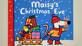 Maisys Christmas Eve Read Aloud Kids Story Book  Aluna White [upl. by Rachaba]