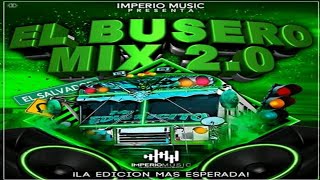 Cumbia Grupera Mix El Busero Mix 20 Dj Alexis Imperio Music [upl. by Nali]