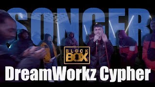 Songer DreamWorkz Cypher  BLCKBOX [upl. by Spaulding]