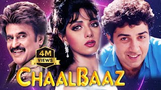 Chaalbaaz  Hindi Full Movie  Sunny Deol  Sridevi  Rajnikant  Anupam Kher  Hindi Comedy Movies [upl. by Beattie]